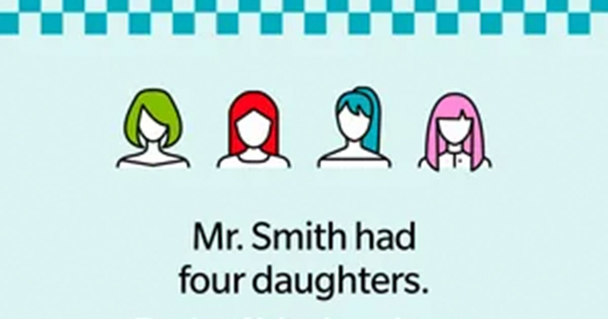 Mr. Smith Had Four Daughters Each Daughter Had Four Brothers Viral Riddle: Mr. Smith Had 4 Daughters : The Amazing Times